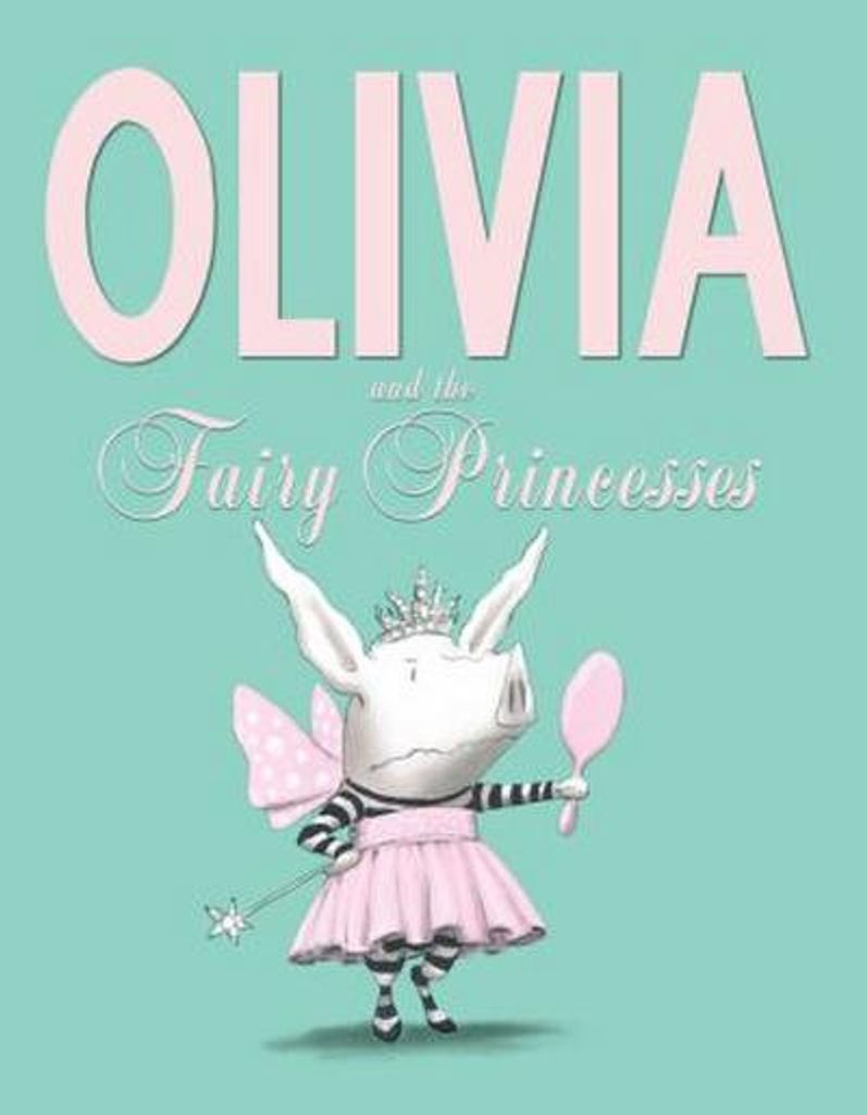 Olivia and the Fairy Princesses Image du produit 