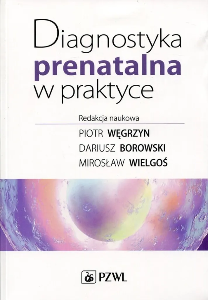 Le diagnostic prénatal en pratique : guide complet pour les cliniciens