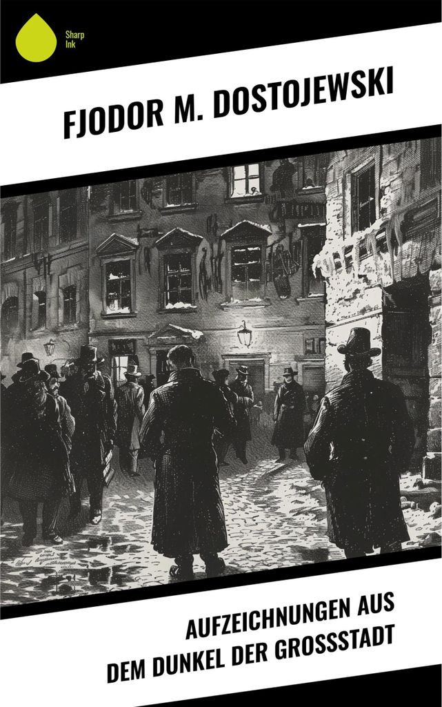 Aufzeichnungen aus dem Dunkel der Großstadt