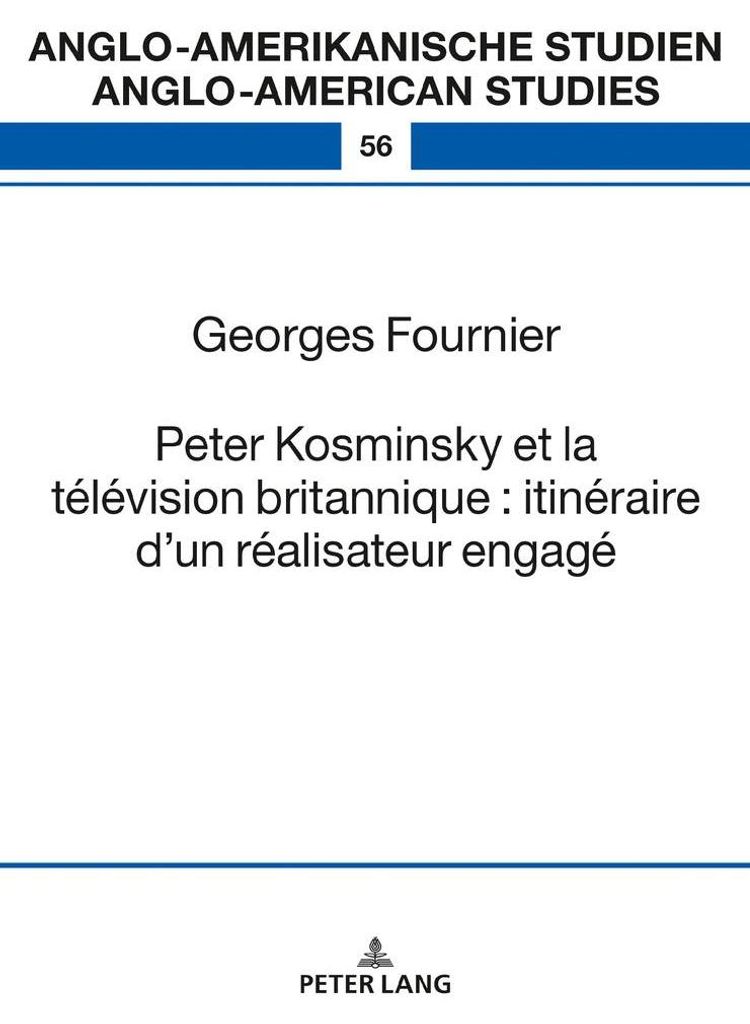 Peter Kosminsky et la télévision britannique : itinéraire d'un réalisateur engagé