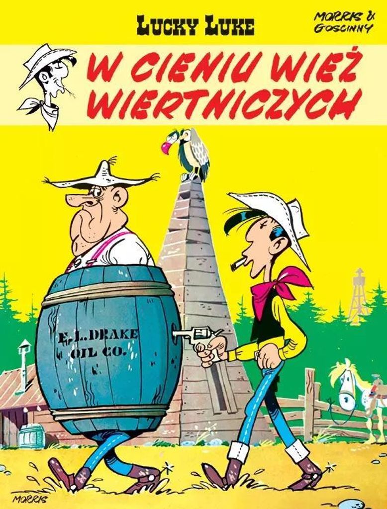 Lucky Luke. W cieniu wież wiertniczych. Tom 18