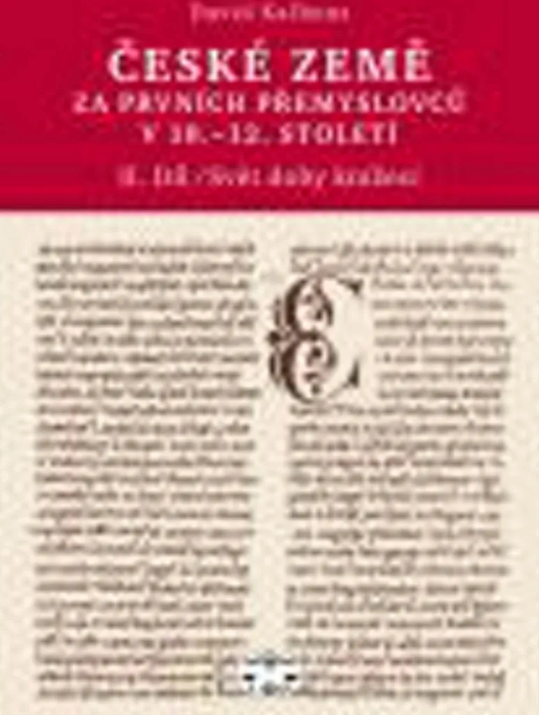 České země za prvních Přemyslovců : Tome II de David Kalhous en broché