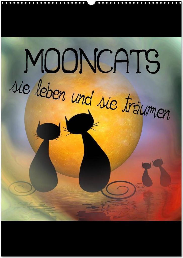 Mooncats - sie leben und sie träumen (Wandkalender 2026 DIN A2 hoch), CALVENDO Monatskalender