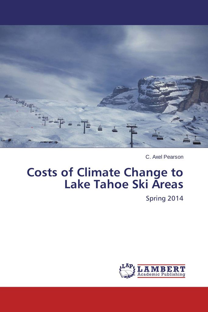 Costs of Climate Change to Lake Tahoe Ski Areas