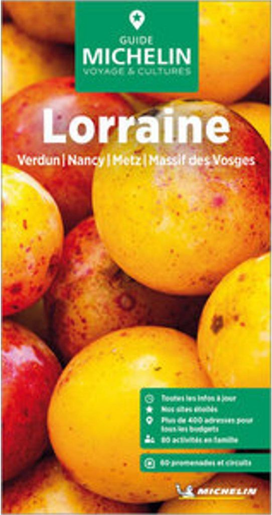 Michelin Le Guide Vert Lorraine