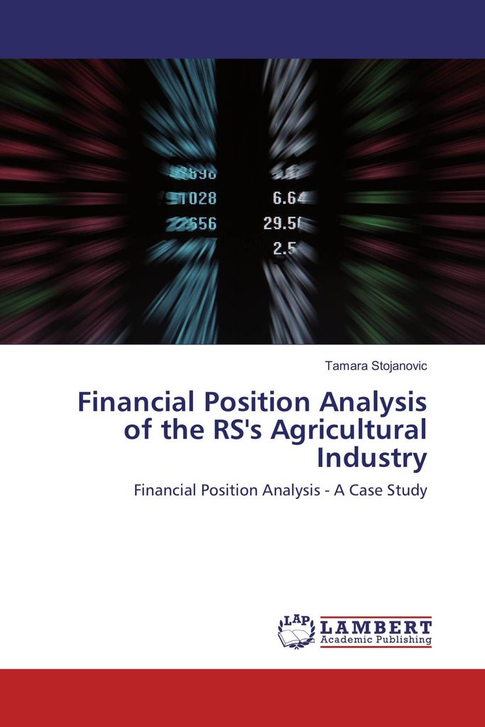 Financial Position Analysis of the RS's Agricultural Industry
