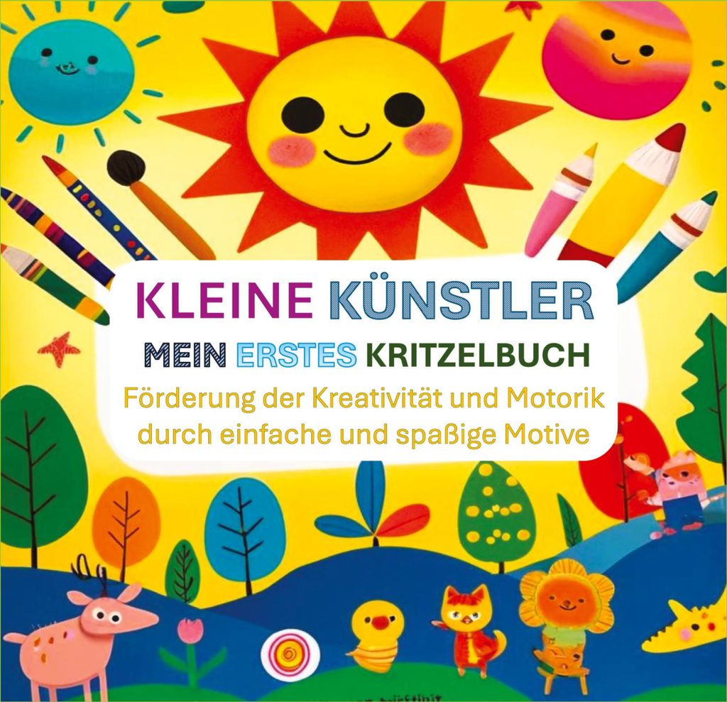 Kleine Künstler: Mein erstes Kritzelbuch