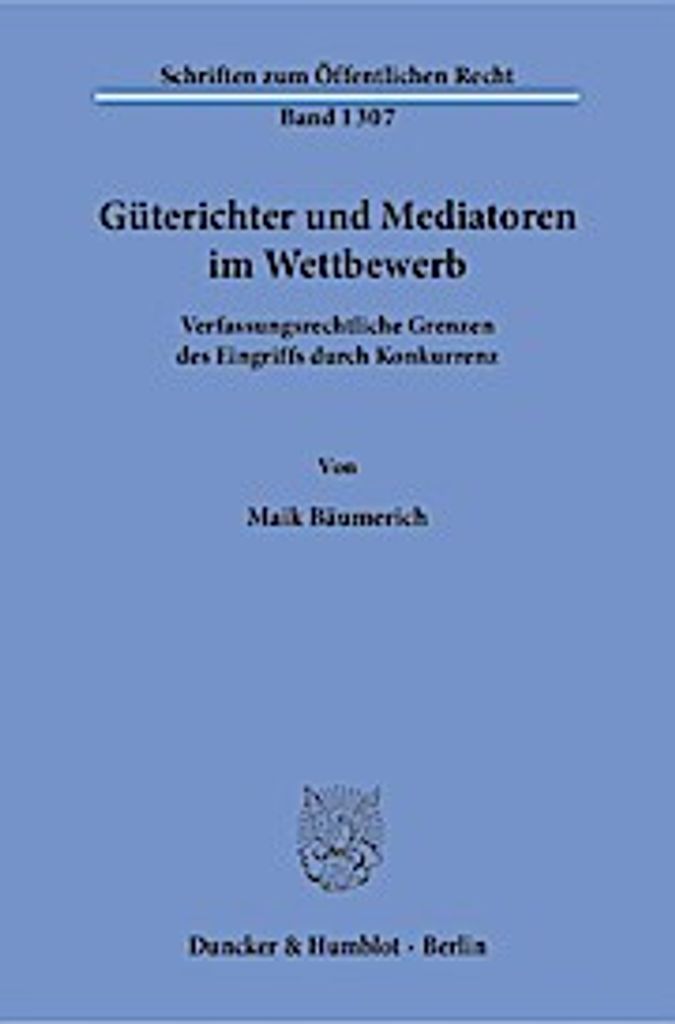 Güterichter und Mediatoren im Wettbewerb