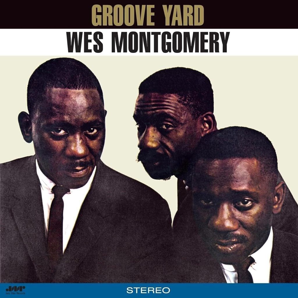 Wes Montgomery - Groove Yard (180 g) (LP)