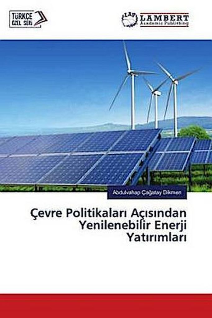 Çevre Politikalari Açisindan Yenilenebilir Enerji Yatirimlari