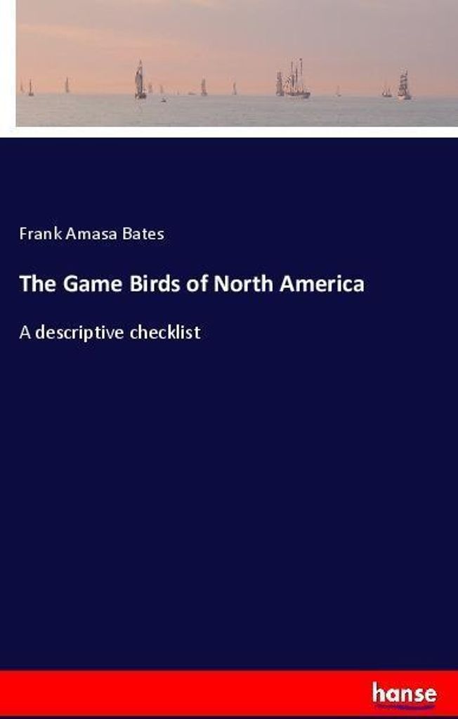 The Game Birds of North America