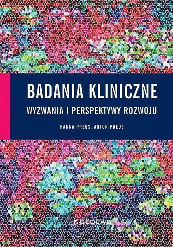 Essais cliniques - défis et perspectives de développement : Livre Broché
