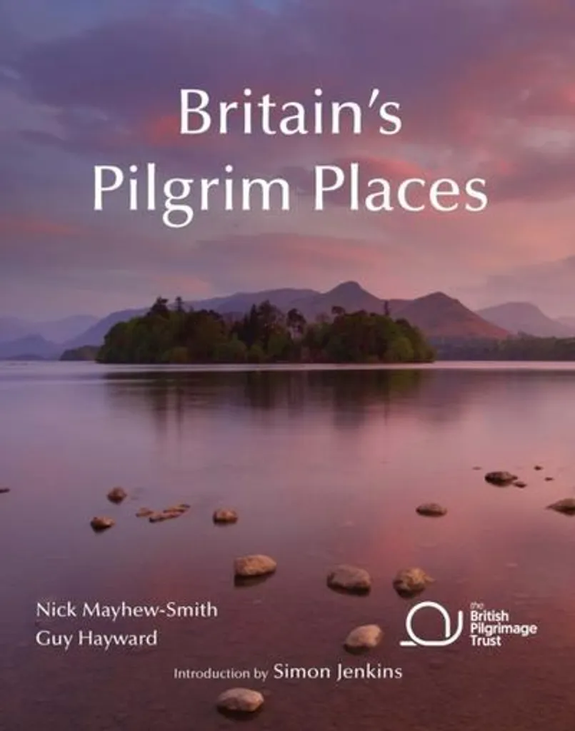 Britain's Pilgrim Places : Album Illustré des Richesses de l'Histoire Sacrée