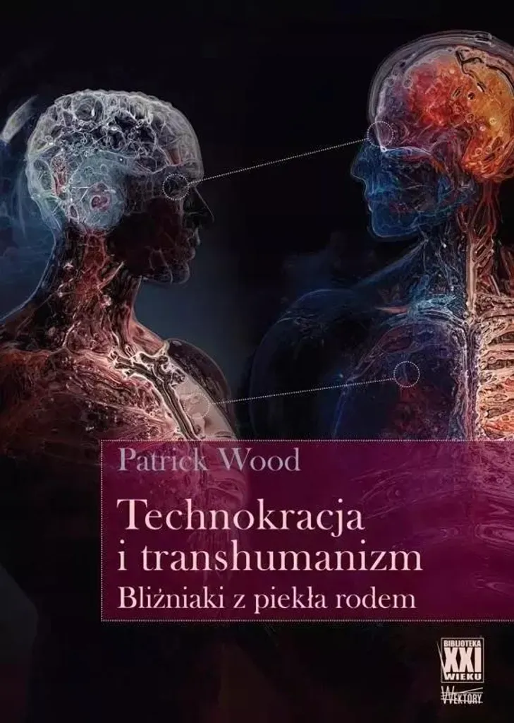 Livre en polonais Technokracja i transhumanizm Patrick Wood broché