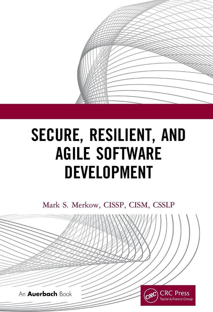 Secure, Resilient, and Agile Software Development