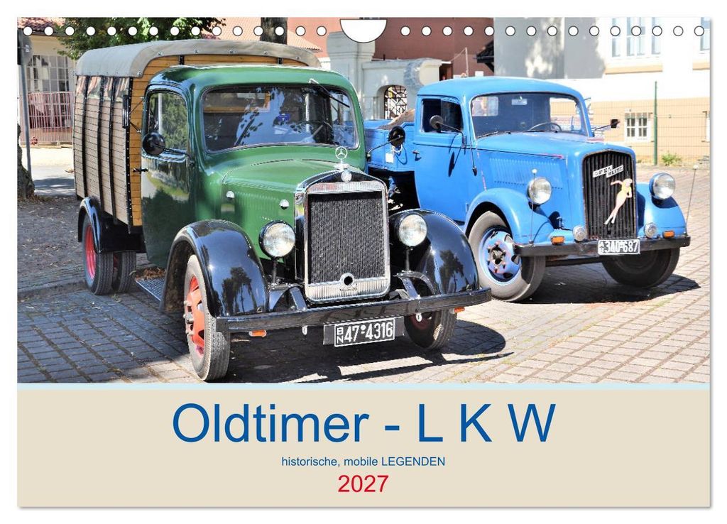 Oldtimer - L K W (Wandkalender 2027 DIN A4 quer), CALVENDO Monatskalender
