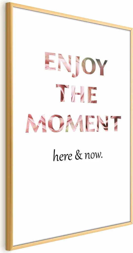 Poster Motivazionale Enjoy the Moment 40x60 Cornice Oro Glamour