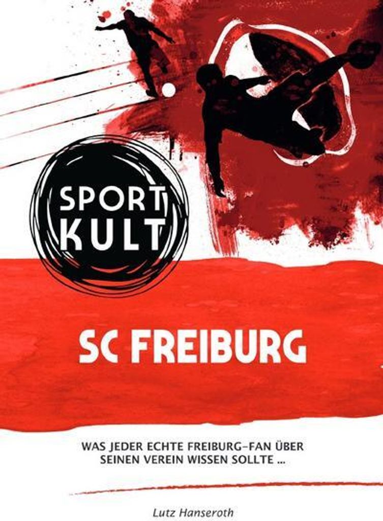 SC Freiburg - Fußballkult