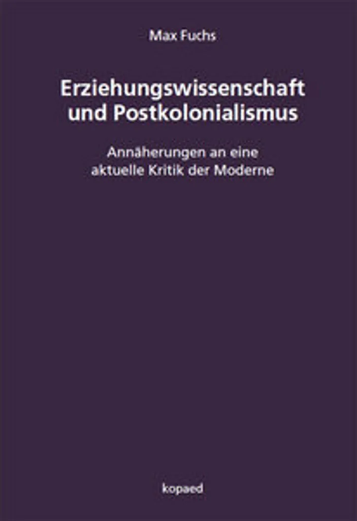 Comprendre Erziehungswissenschaft und Postkolonialismus en Éducation
