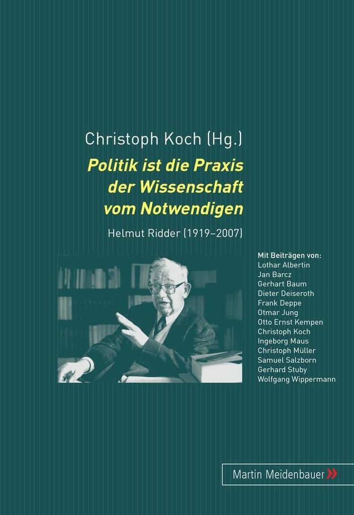 Politik ist die Praxis der Wissenschaft vom Notwendigen