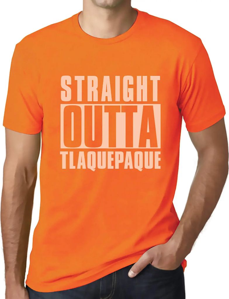 Herren Grafik T-Shirt Direkt aus der Tlaquepaque – Straight Outta Tlaquepaque – Öko-Verantwortlich Vintage Jahrgang Kurzarm Lustige Druck Gebu...