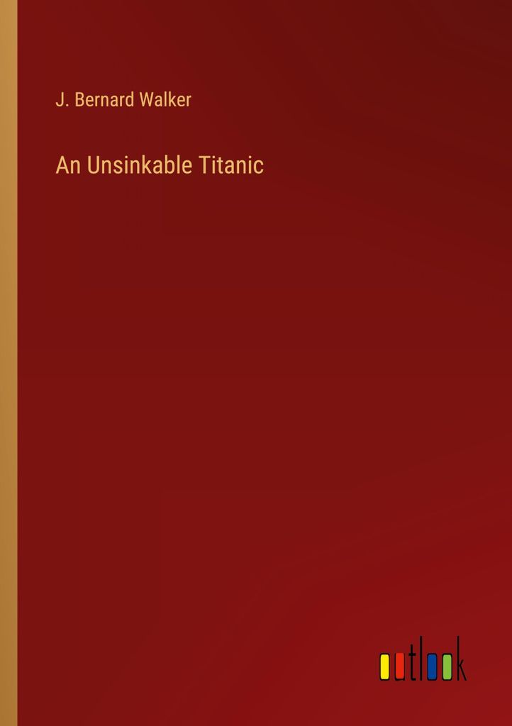 An Unsinkable Titanic