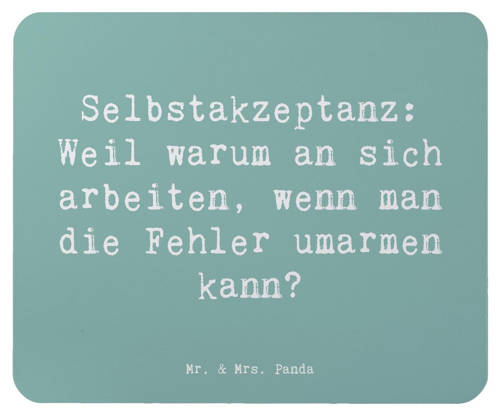 Mr. & Mrs. Panda Mauspad Spruch Selbstakzeptanz Umarmen - Meeresbrise - Geschenk, Gefühl, Zitat, computer mousepad, mousematte, Stärke, Motivatio...
