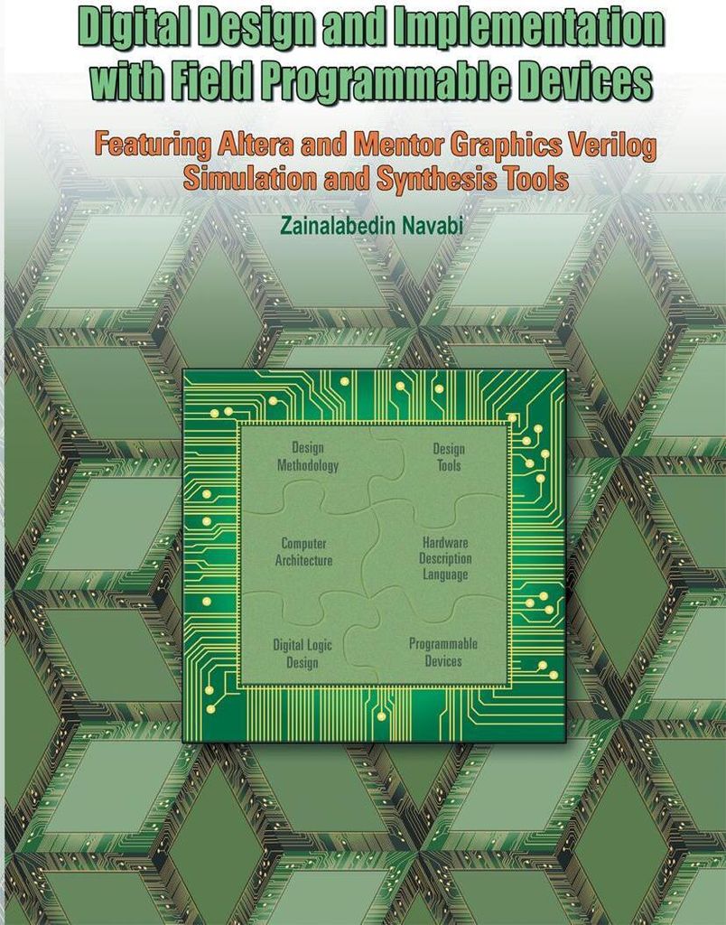 Digital Design and Implementation with Field Programmable Devices