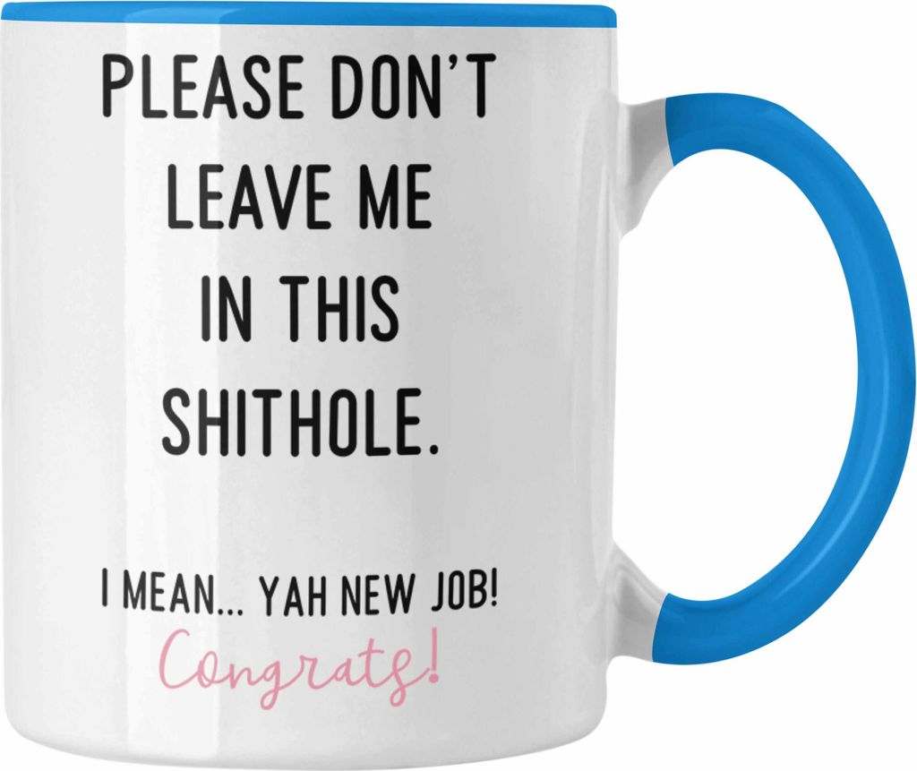 Trendation - Jobwechsel Neuer Job Tasse Abschiedsgeschenk Produktbild 