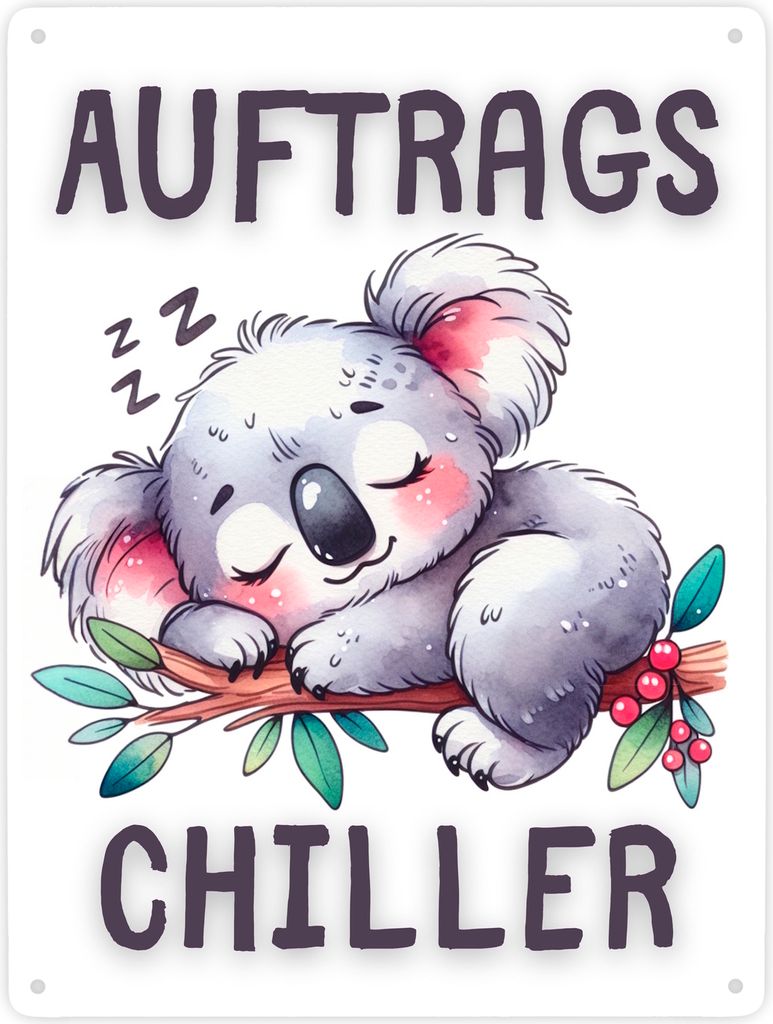 Schlafender Koala Metallschild XXL in 28x38 cm mit Spruch Auftragschiller