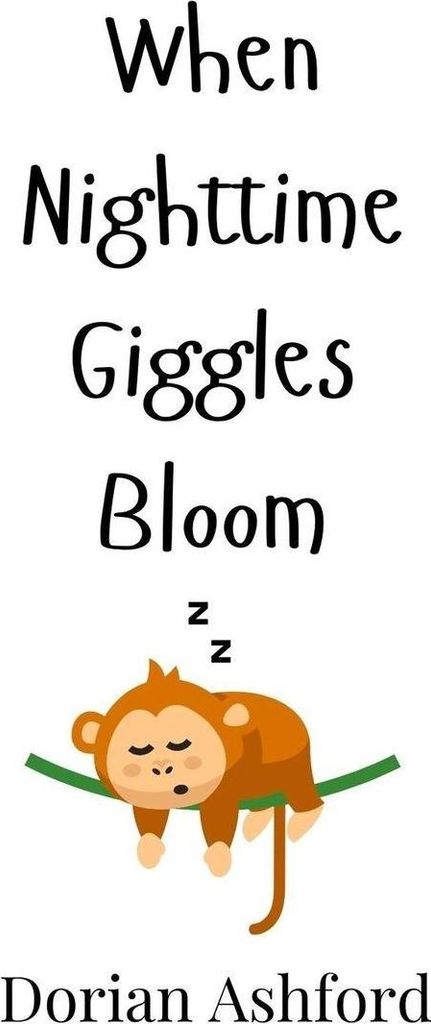 When Nighttime Giggles Bloom
