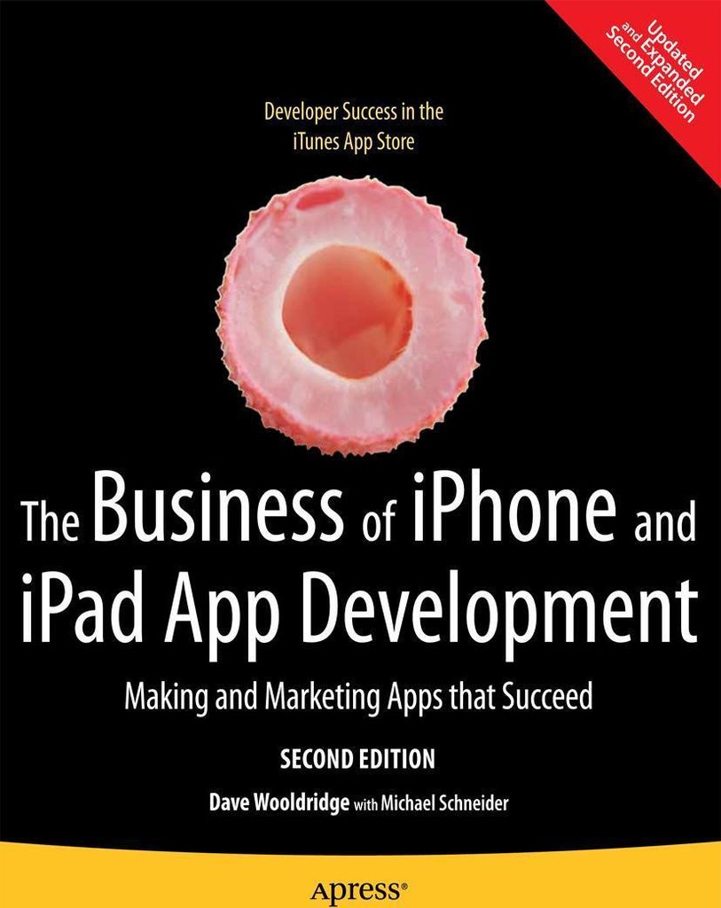 The Business of iPhone and iPad App Development