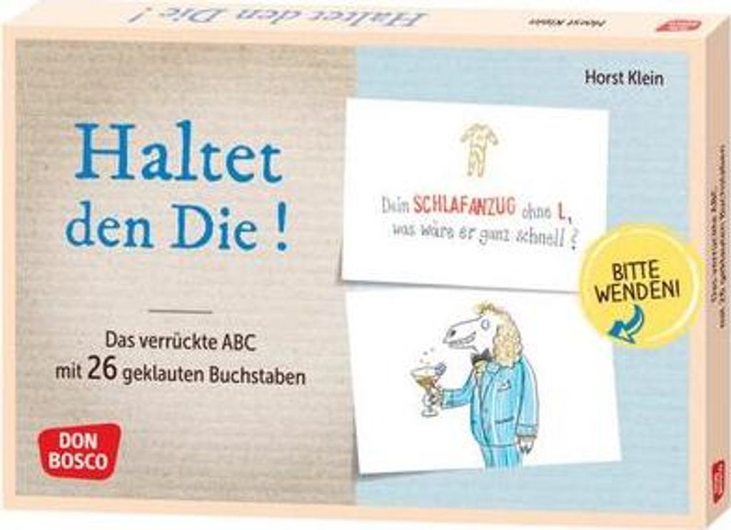 Haltet den Die Das verrückte ABC mit 26 geklauten Buchstaben