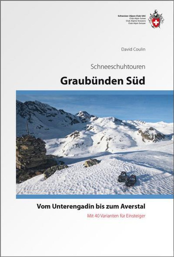 Schneeschuhtouren Graubünden Süd