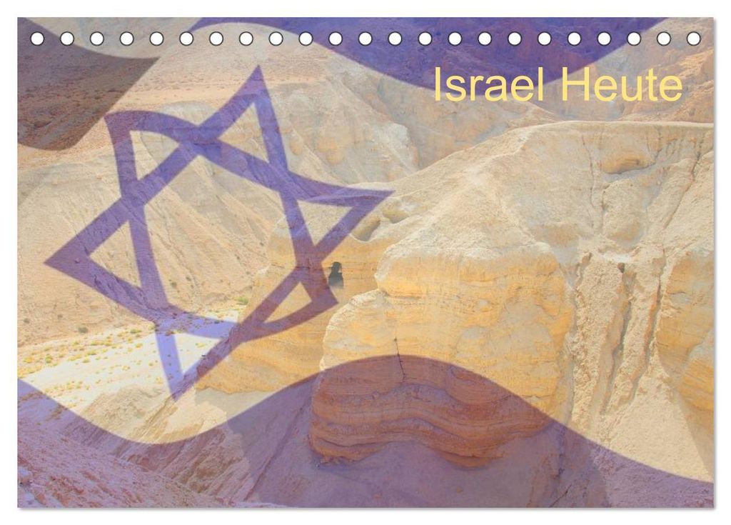 Israel Heute (Tischkalender 2027 DIN A5 quer), CALVENDO Monatskalender
