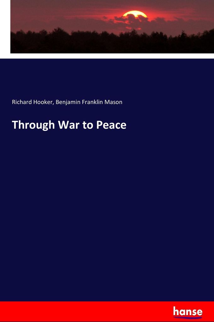Through War to Peace