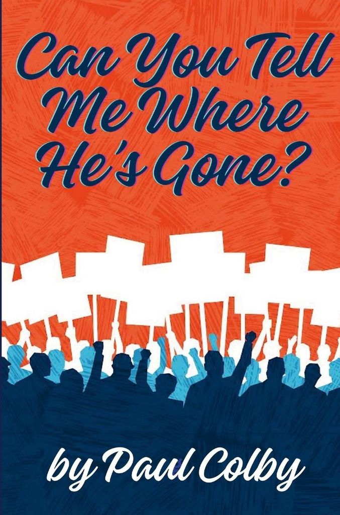 Can You Tell Me Where He's Gone?