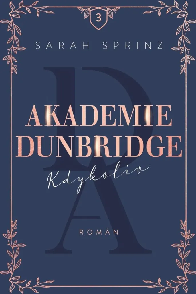 Dunbridge Academy Tome 3 Kdykoliv : Le roman de Sarah Sprinz en français