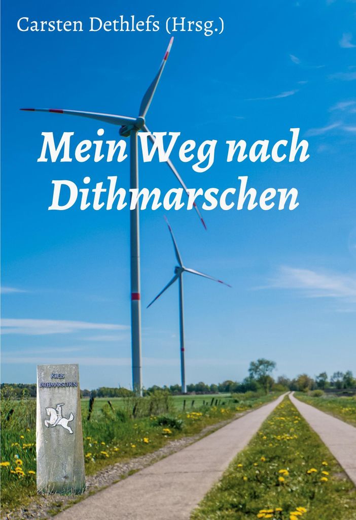Mein Weg nach Dithmarschen