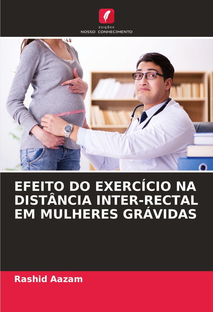 Efeito Do Exercício Na Distância Inter-Rectal Em Mulheres Grávidas