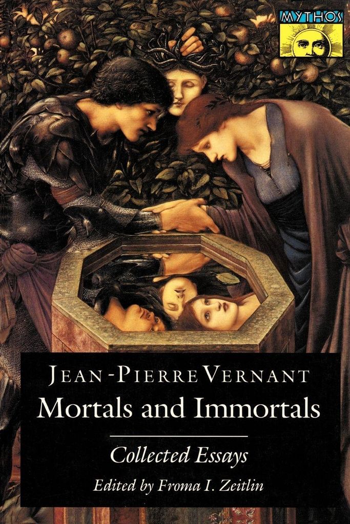Mortals and Immortals: Collected Essays (Mythos Ser... Book