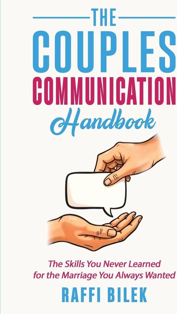 The Couples Communication Handbook