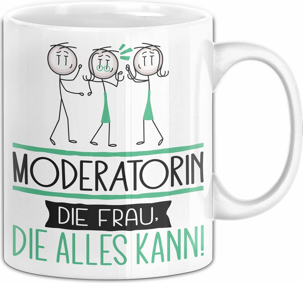 Moderatorin Geschenk Tasse Becher Die Frau Die Allen Kann Geschenkidee für eine Moderatorin Lustig (Weiß)