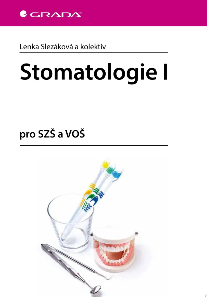 Stomatologie I : Guide d'étude pour réussir les examens en SZŠ et VOŠ