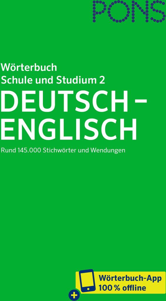 PONS Wörterbuch für Schule und Studium Englisch, Band 2 Deutsch-Englisch