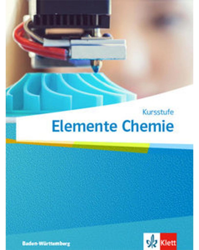 Elemente Chemie Kursstufe. Schulbuch Klassen 11-12. Ausgabe Baden-Württemberg ab 2017