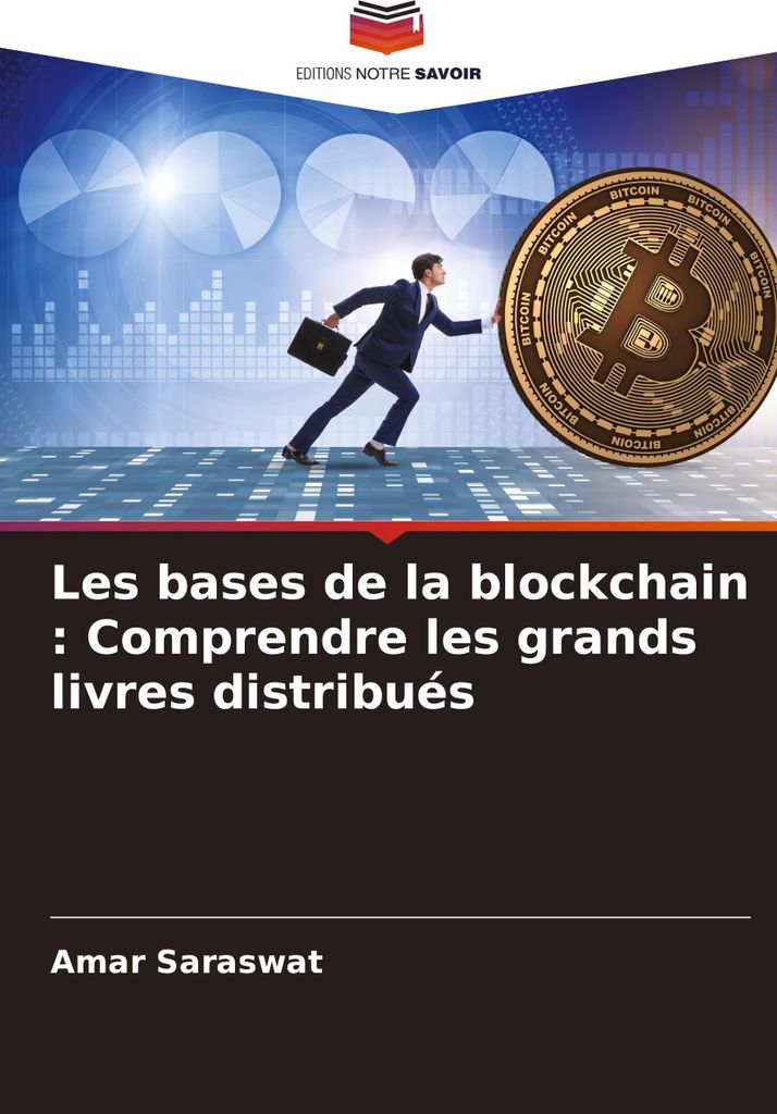 Les bases de la blockchain : Comprendre les grands livres distribués