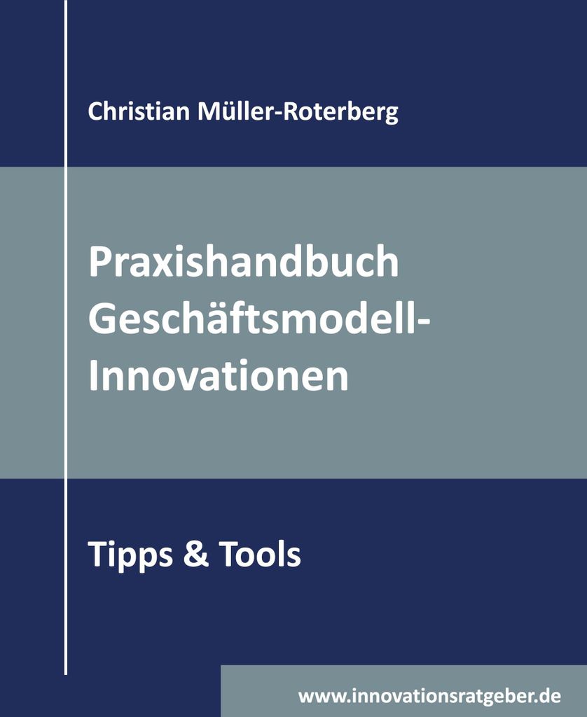 Praxishandbuch Geschäftsmodell-Innovationen