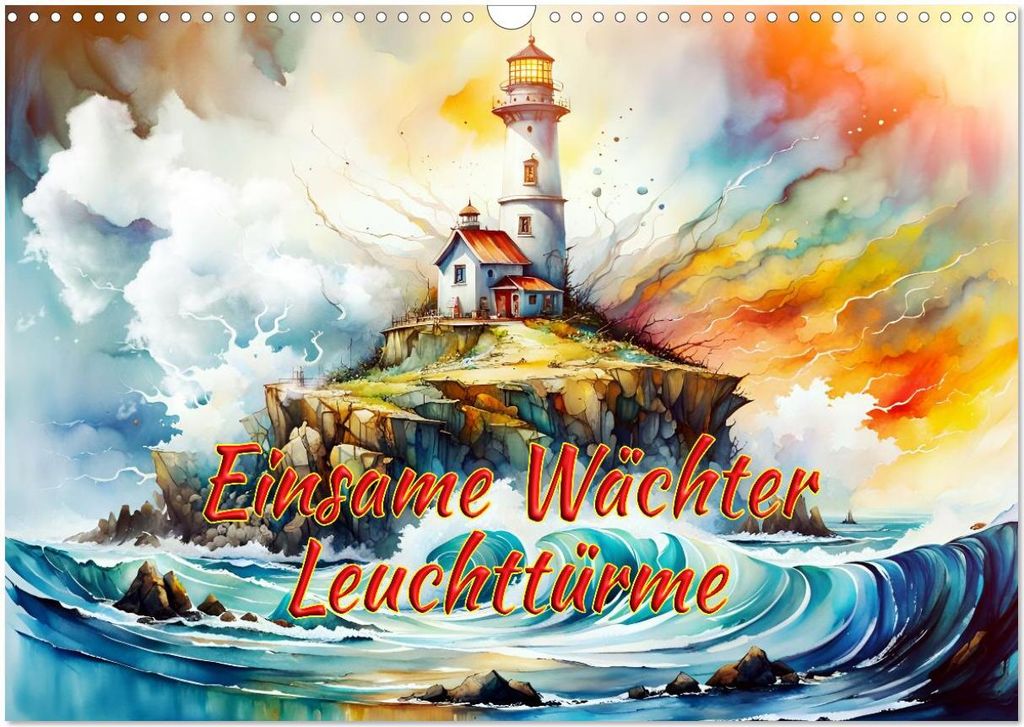 Einsame Wächter Leuchttürme (Wandkalender 2026 DIN A3 quer), CALVENDO Monatskalender
