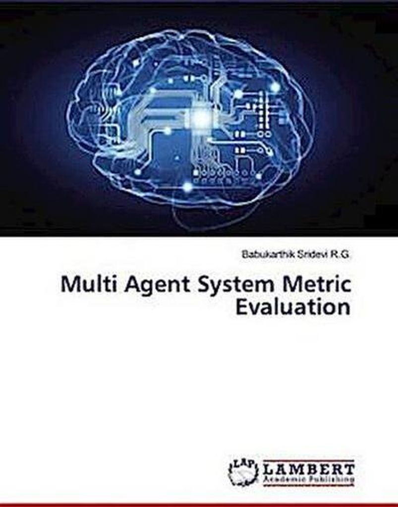 Multi Agent System Metric Evaluation